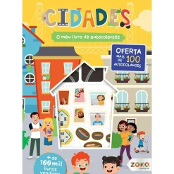 Zoko O Meu Livro de Autocolantes - Cidades: Livro de Atividades com Oferta de Autocolantes de Zero a Oito