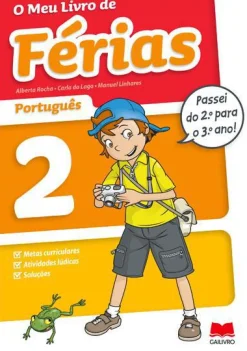 New Edições Gailivro O Meu Livro de Férias Português - 2.º Ano para 3.º Ano de Alberta Rocha, Manuel Linhares e Carla do Lago