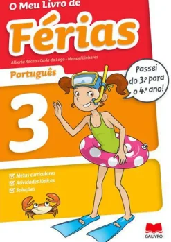 Edições Gailivro O Meu Livro de Férias Português - 3.º Ano para 4.º Ano de Alberta Rocha, Manuel Linhares e Carla do Lago