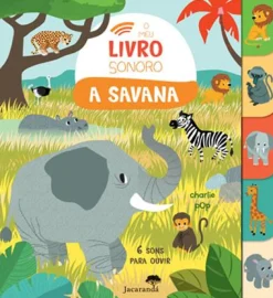 Jacarandá O Meu Livro Sonoro - A Savana de Charlie Pop