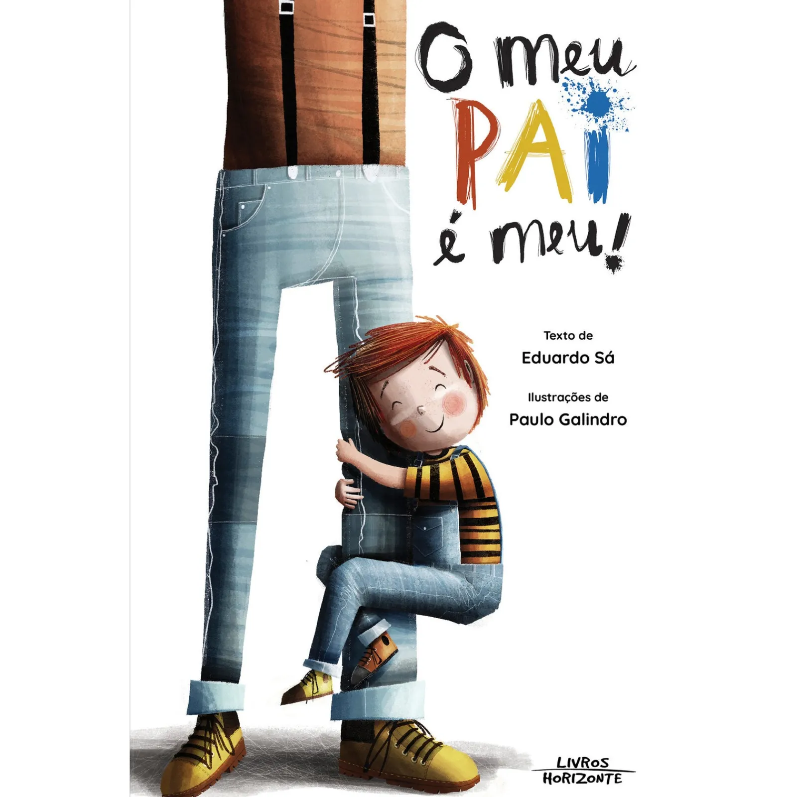 Livro Horizonte O Meu PAI é Meu! de Eduardo Sá