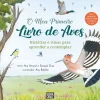 Booksmile O Meu Primeiro Livro de Aves de Ana Amaral e Gonçalo Elias - Histórias e Rimas para Aprender a Contemplar