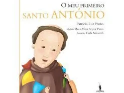 D.Quixote O Meu Primeiro Santo António de Patrícia Luz Pinto