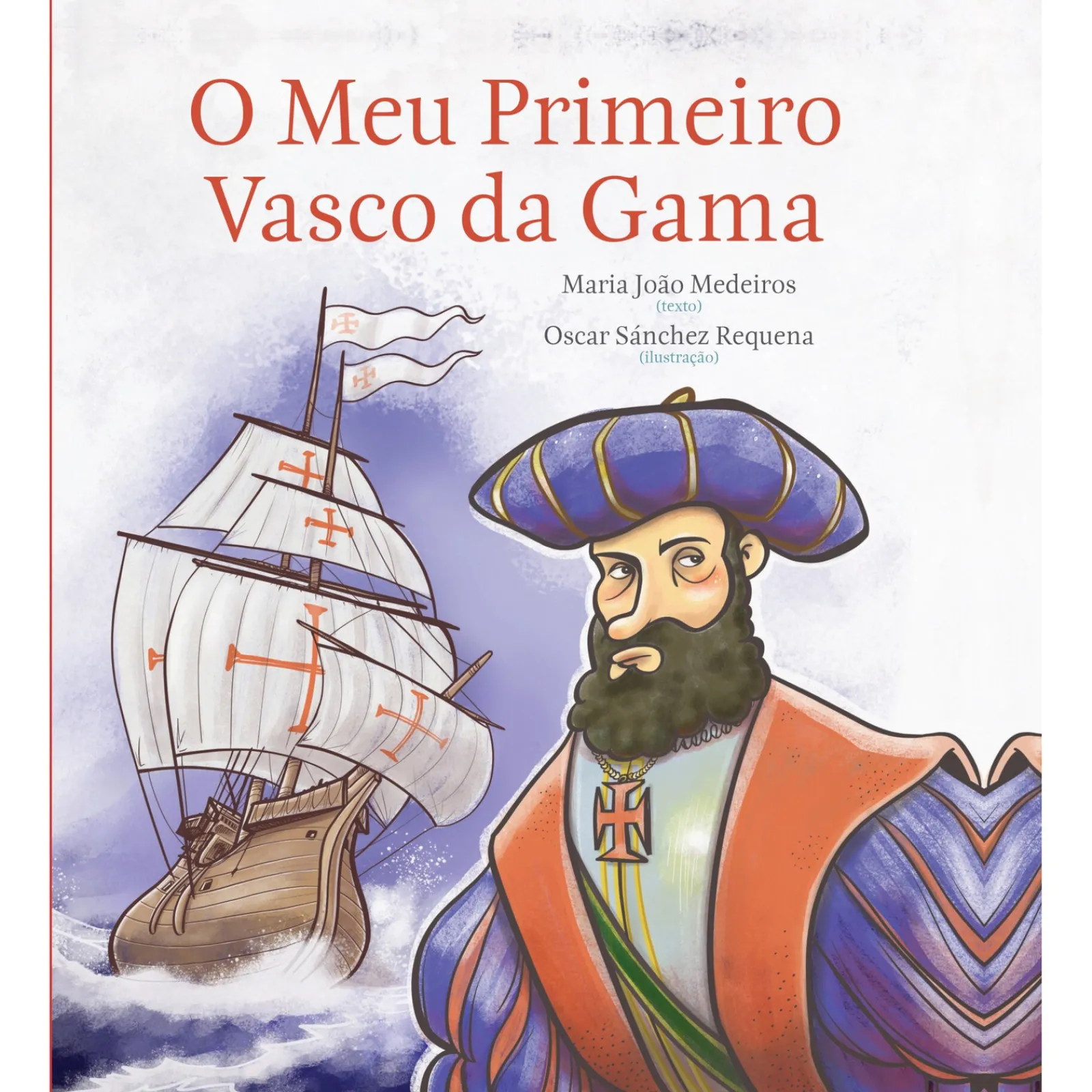 Sale Dom Quixote O Meu Primeiro Vasco da Gama de Maria João Medeiros
