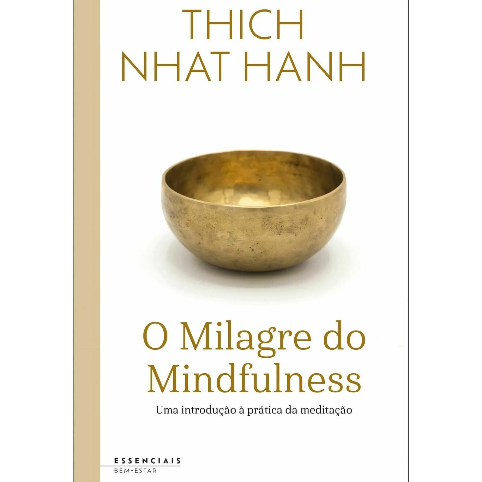 Hot Nascente O Milagre do Mindfulness de Thich Nhat Hanh