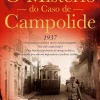 Casa Das Letras O Mistério do Caso de Campolide de Francisco Moita Flores