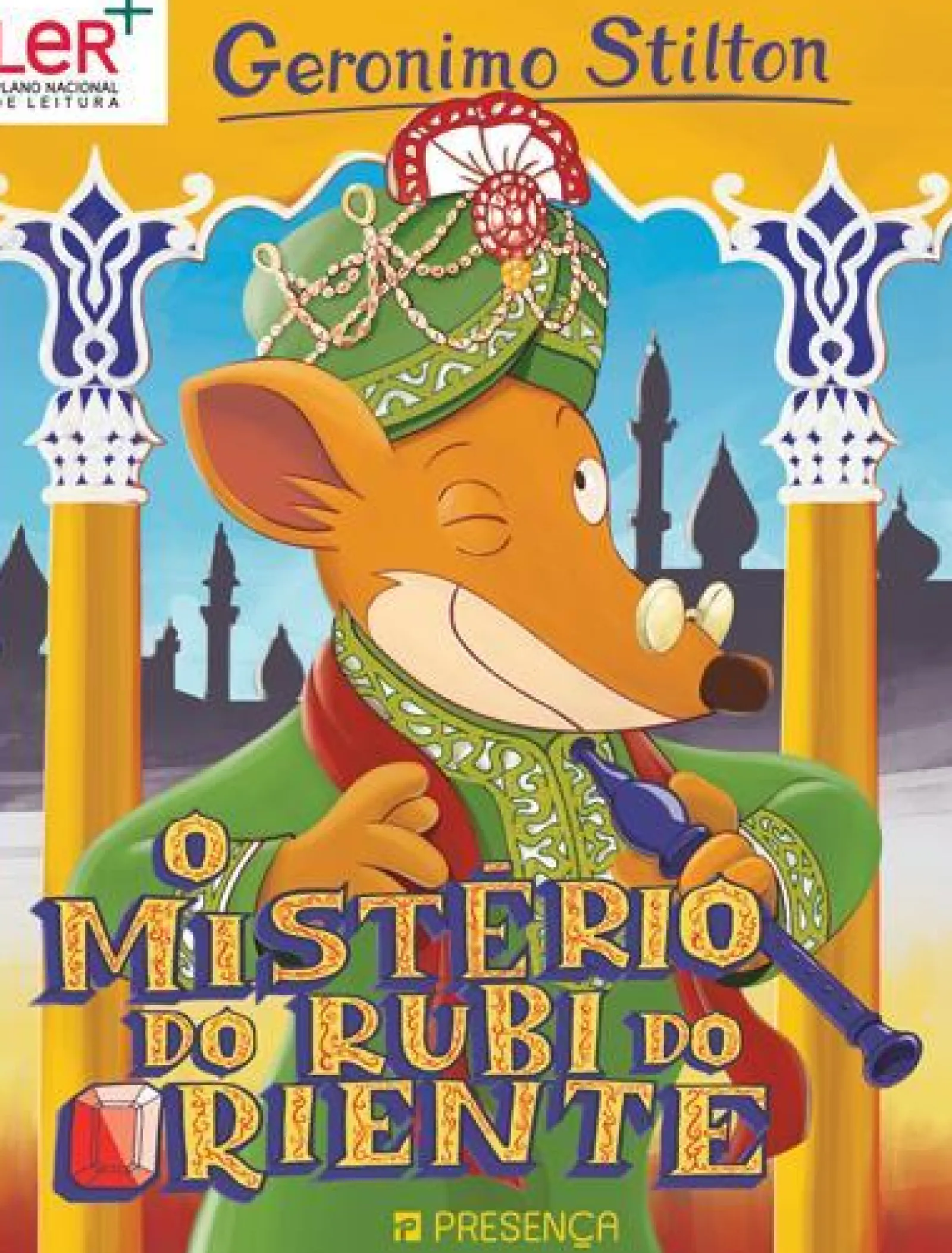Presença O Mistério do Rubi do Oriente de Geronimo Stilton