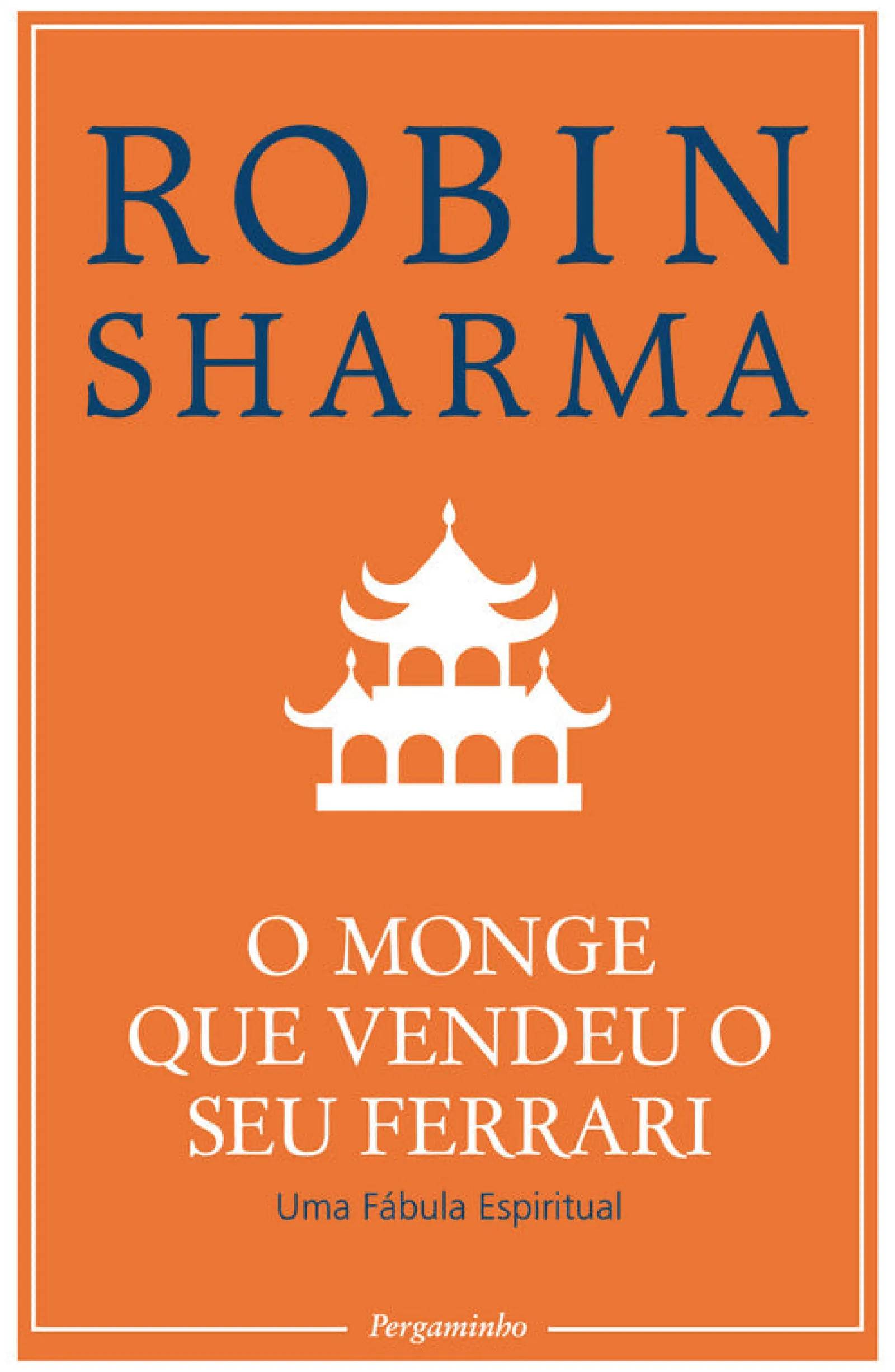 Sale Pergaminho O Monge que Vendeu o seu Ferrari de Robin Sharma