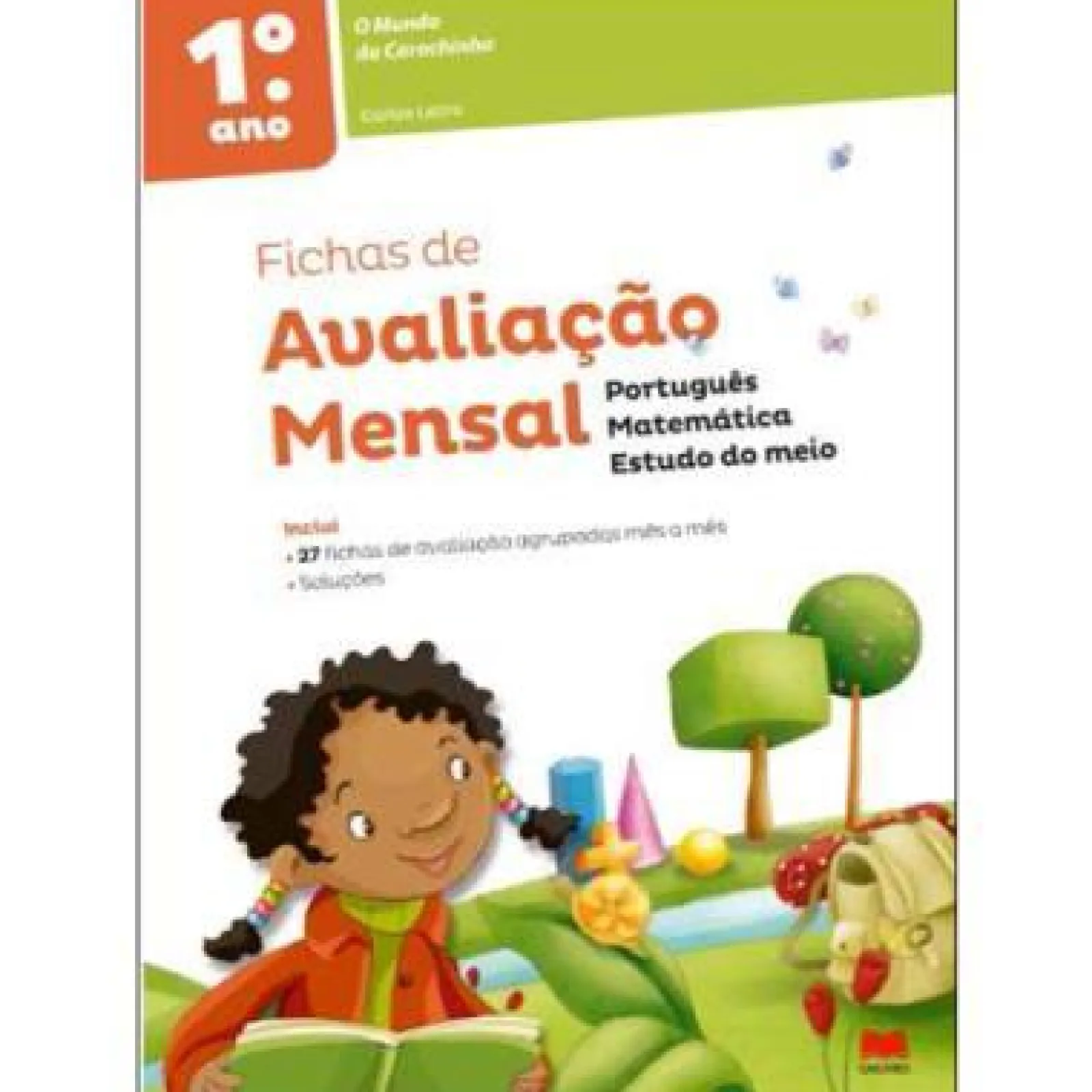 Gailivro O Mundo da Carochinha - Fichas de Avaliação - 1º Ano de Carlos Letra