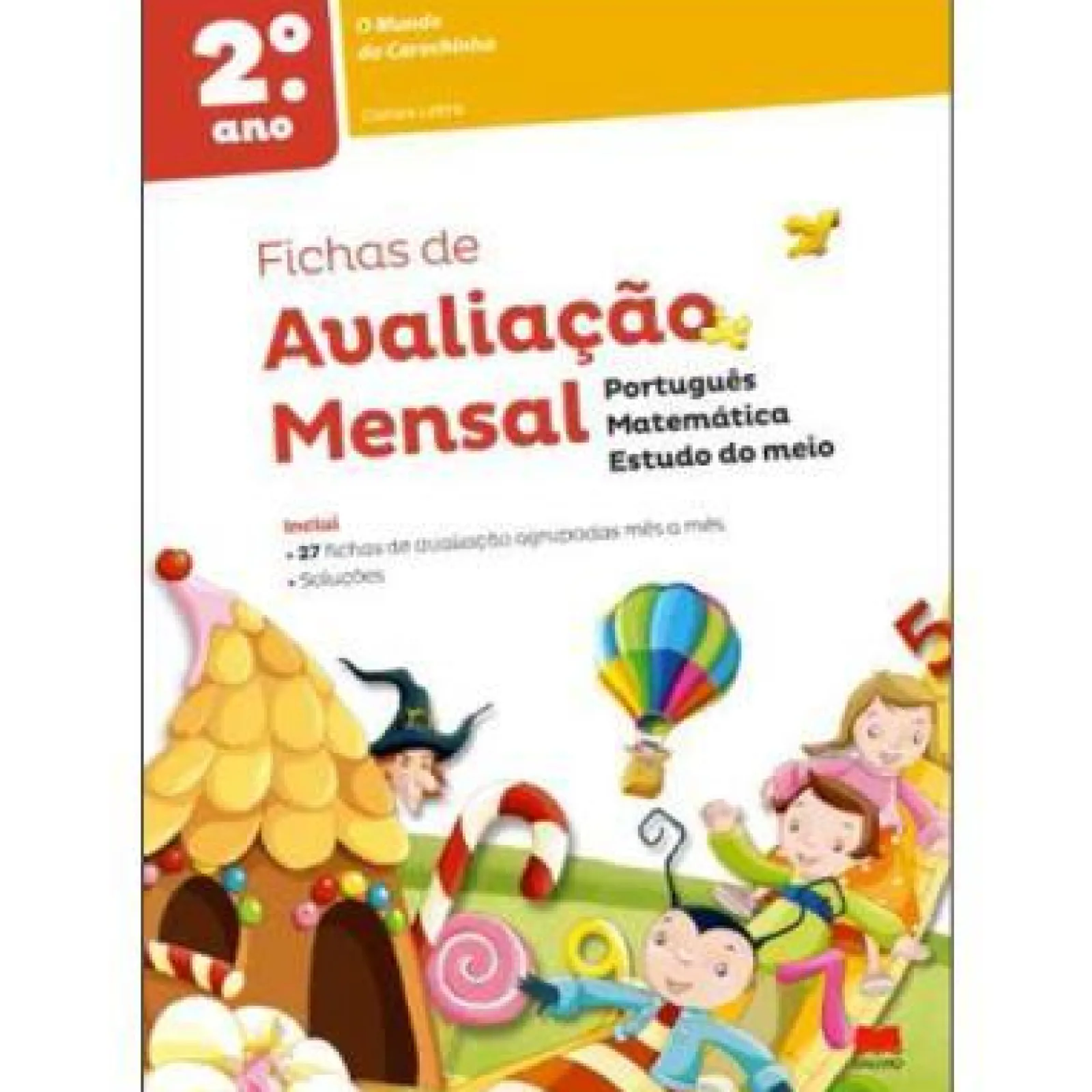 Outlet Gailivro O Mundo da Carochinha - Fichas de Avaliação - 2º Ano de Carlos Letra