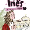 Hot Porto Editora O Mundo da Inês - A Entrada no Colégio de Sara de Almeida Leite