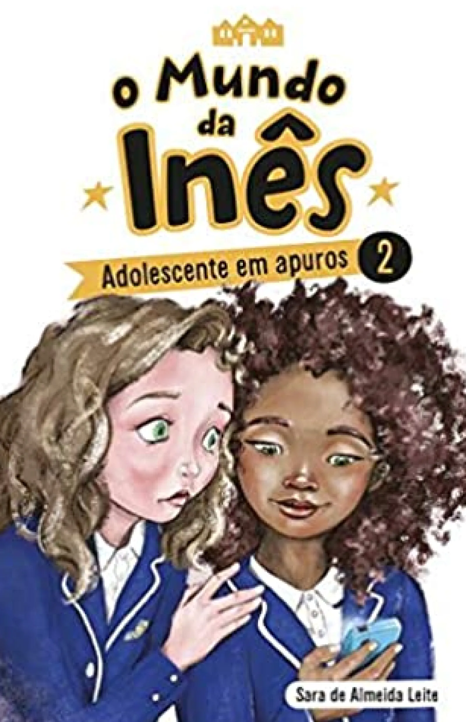 Sale Porto Editora O Mundo da Inês - Adolescente em Apuros de Sara de Almeida Leite