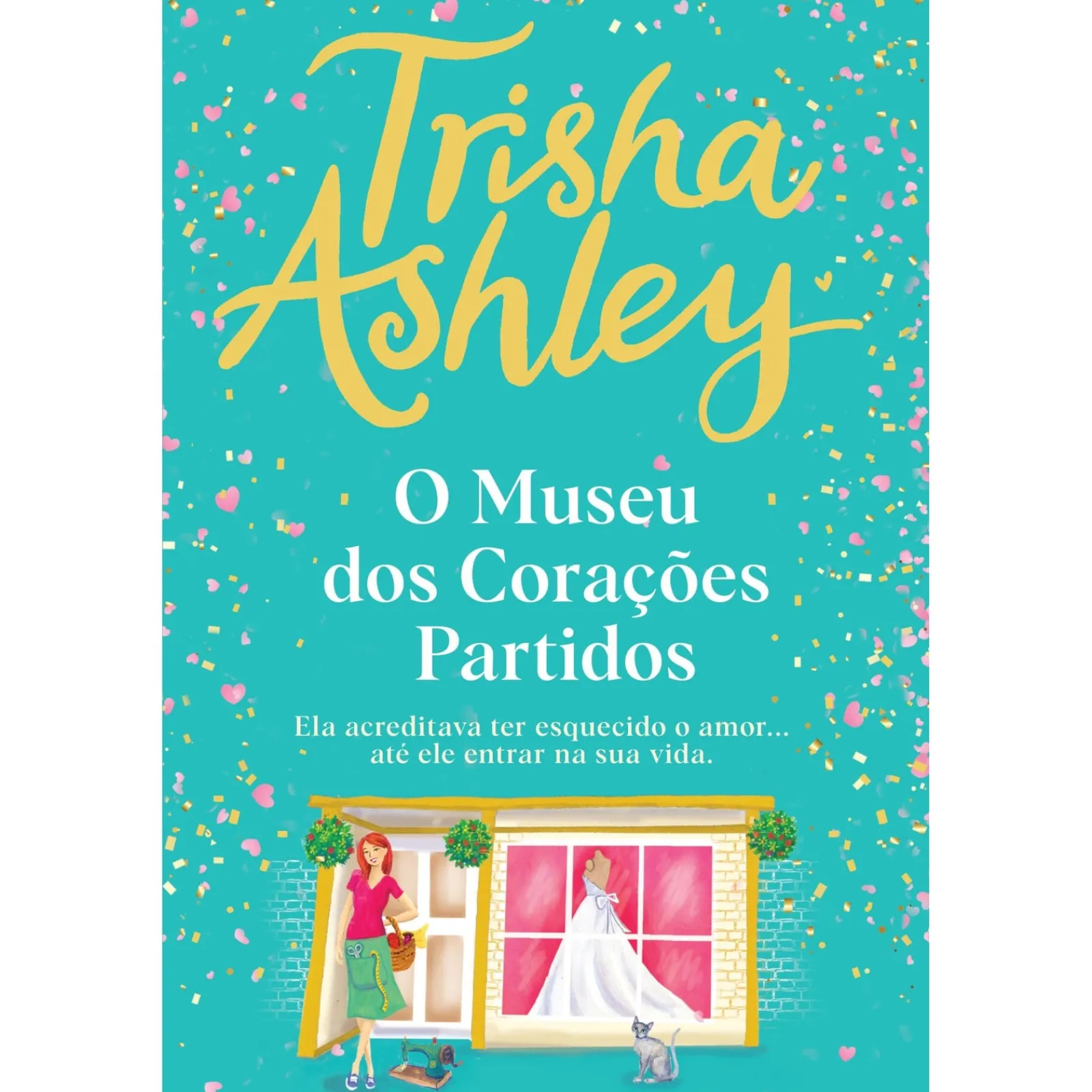 Quinta Essência O Museu dos Corações Partidos de Trisha Ashley