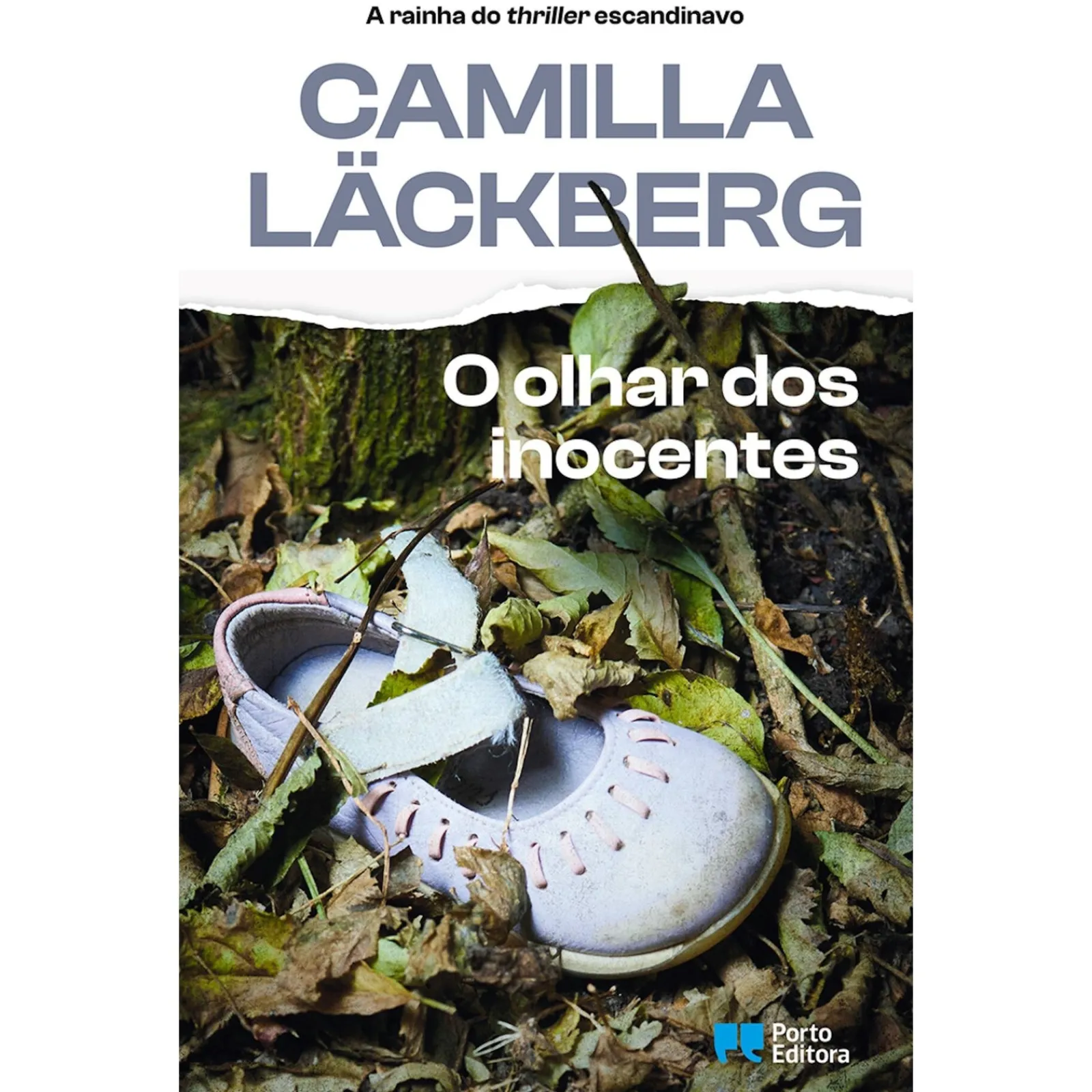 Online Porto Editora O Olhar dos Inocentes de Camilla Läckberg