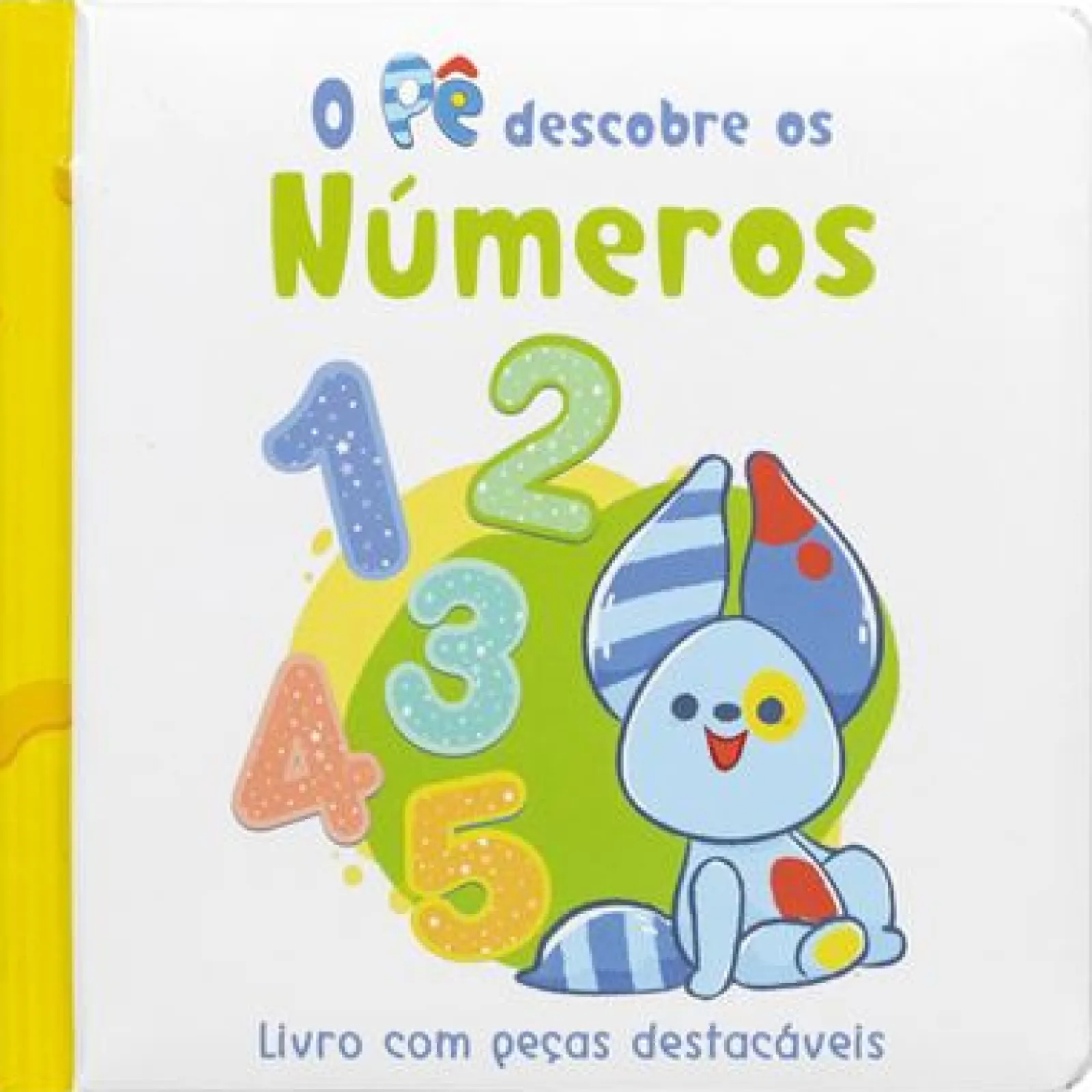 Porto Editora O Pê Descobre os Números de Cláudia Dias - Livro com Peças Destacáveis