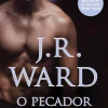 Casa Das Letras O Pecador de J. R. Ward
