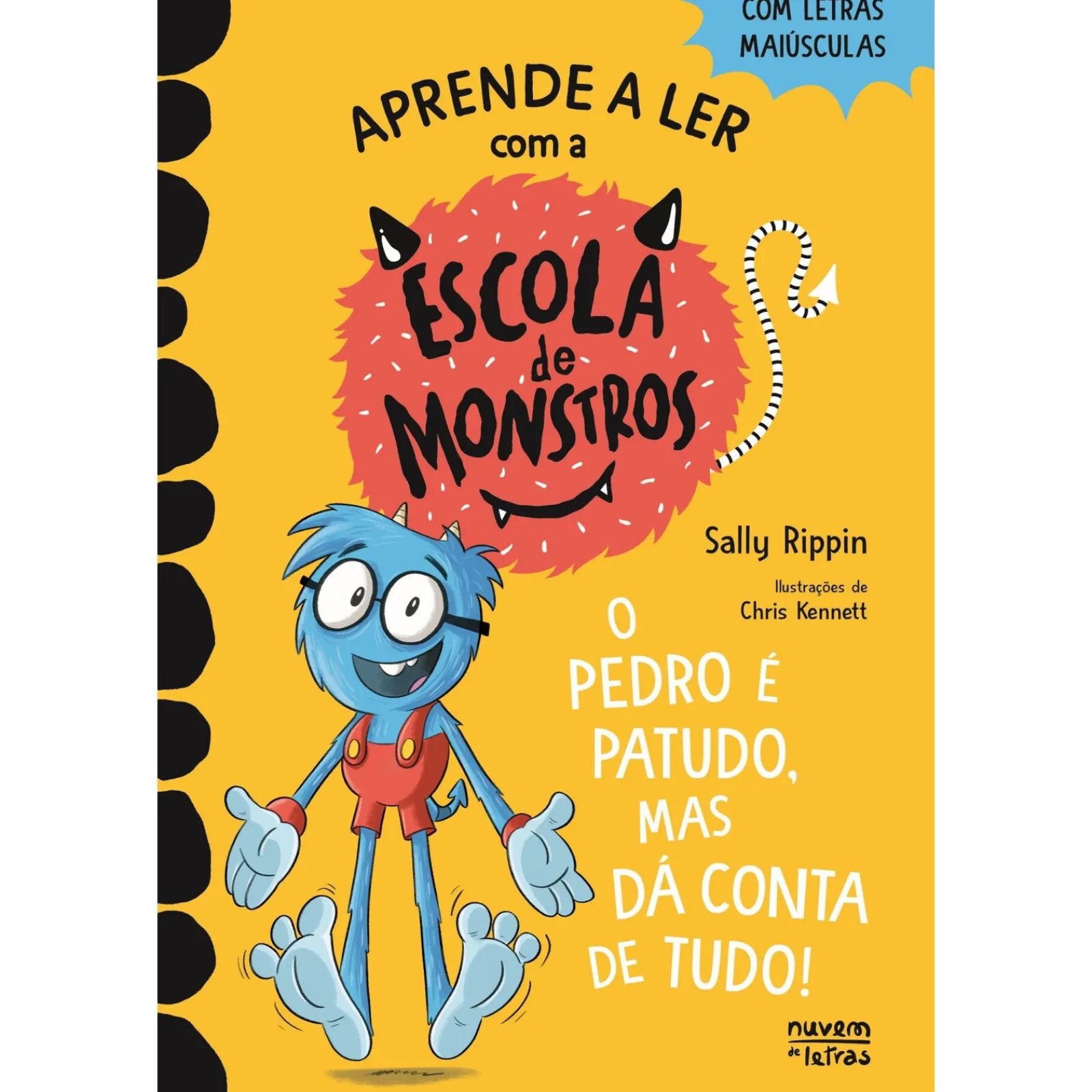 Nuvem De Letras O Pedro é Patudo, Mas Dá Conta de Tudo! de Sally Rippin - Escola de Monstros Nº 7