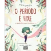 Booksmile O Período é Fixe de Anna Salvia