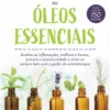 New Nascente O Poder Curativo dos Óleos Essenciais de Eric Zielinski - Inclui Mais de 150 Receitas