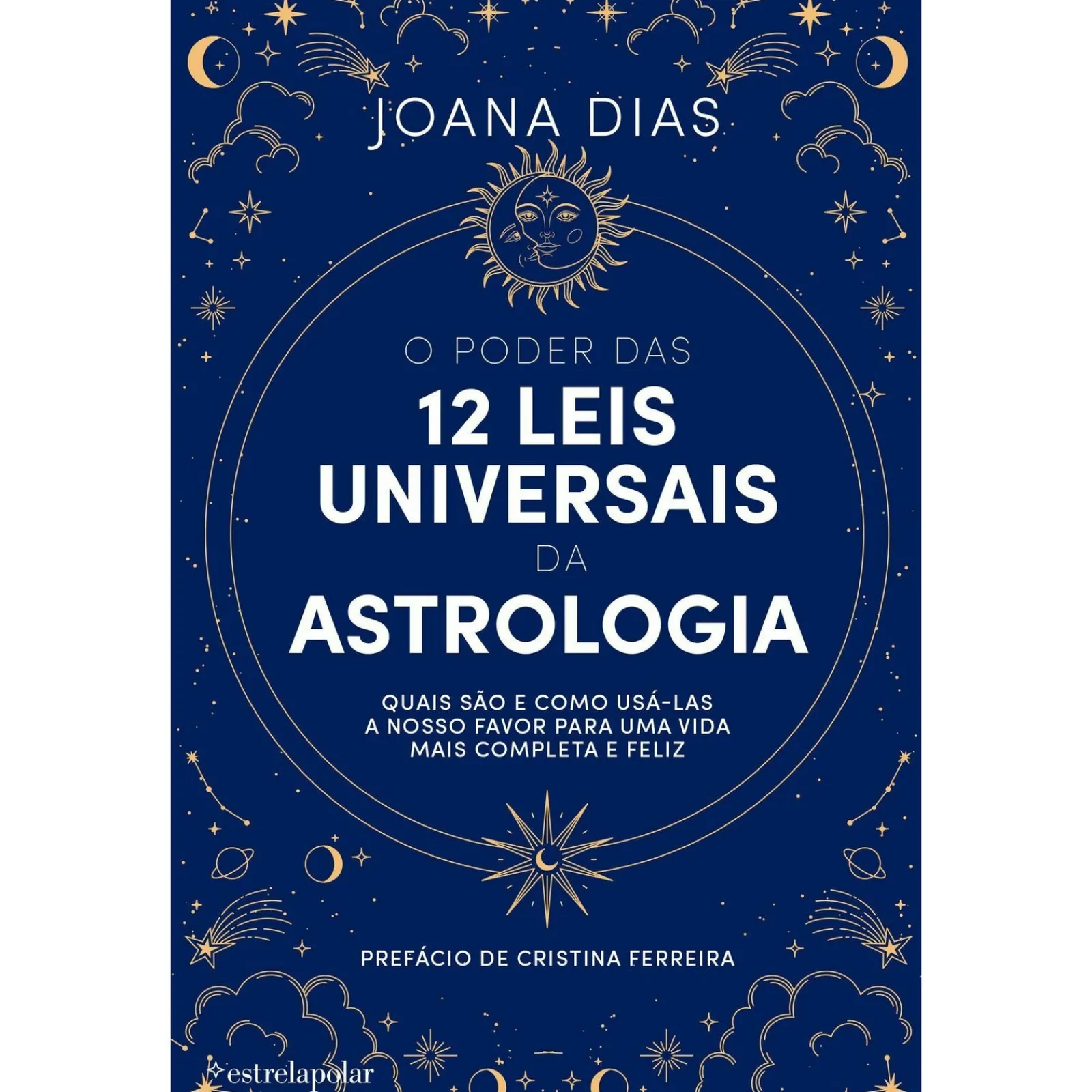 Sale Estrela Polar O Poder das 12 Leis Universais da Astrologia de Joana Dias