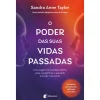 Albatroz O Poder das Suas Vidas Passadas de Sandra Anne Taylor