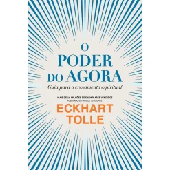 Pergaminho O Poder do Agora de Eckhart Tolle - Guia para o Crescimento Espiritual