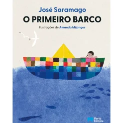 Discount Porto Editora O Primeiro Barco de José Saramago