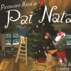 Fábula O Primeiro Natal do Pai Natal de Mac Barnett