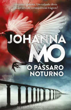Porto Editora O Pássaro Noturno de Johanna Mo