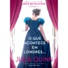 Asa O que Acontece em Londres… de Julia Quinn