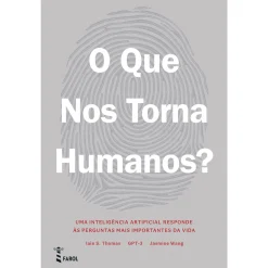 Farol O que nos Torna Humanos? de Iain S. Thomas e Jasmine Wang