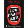 Topseller O que Posso Eu Fazer? de Holly Bourne