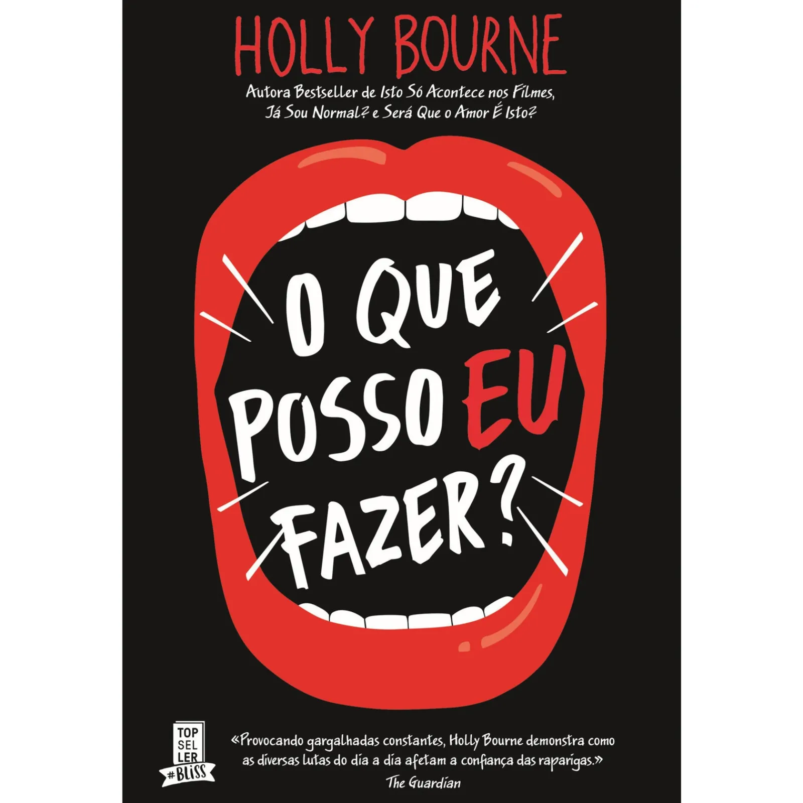 Topseller O que Posso Eu Fazer? de Holly Bourne