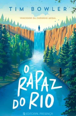 Presença O Rapaz do Rio de Tim Bowler