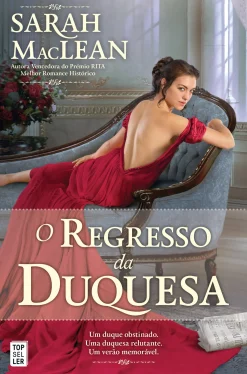 Topseller O Regresso da Duquesa de Sarah MacLean - Saga Scandal e Scoundrel - Volume 3 (2ª Edição)