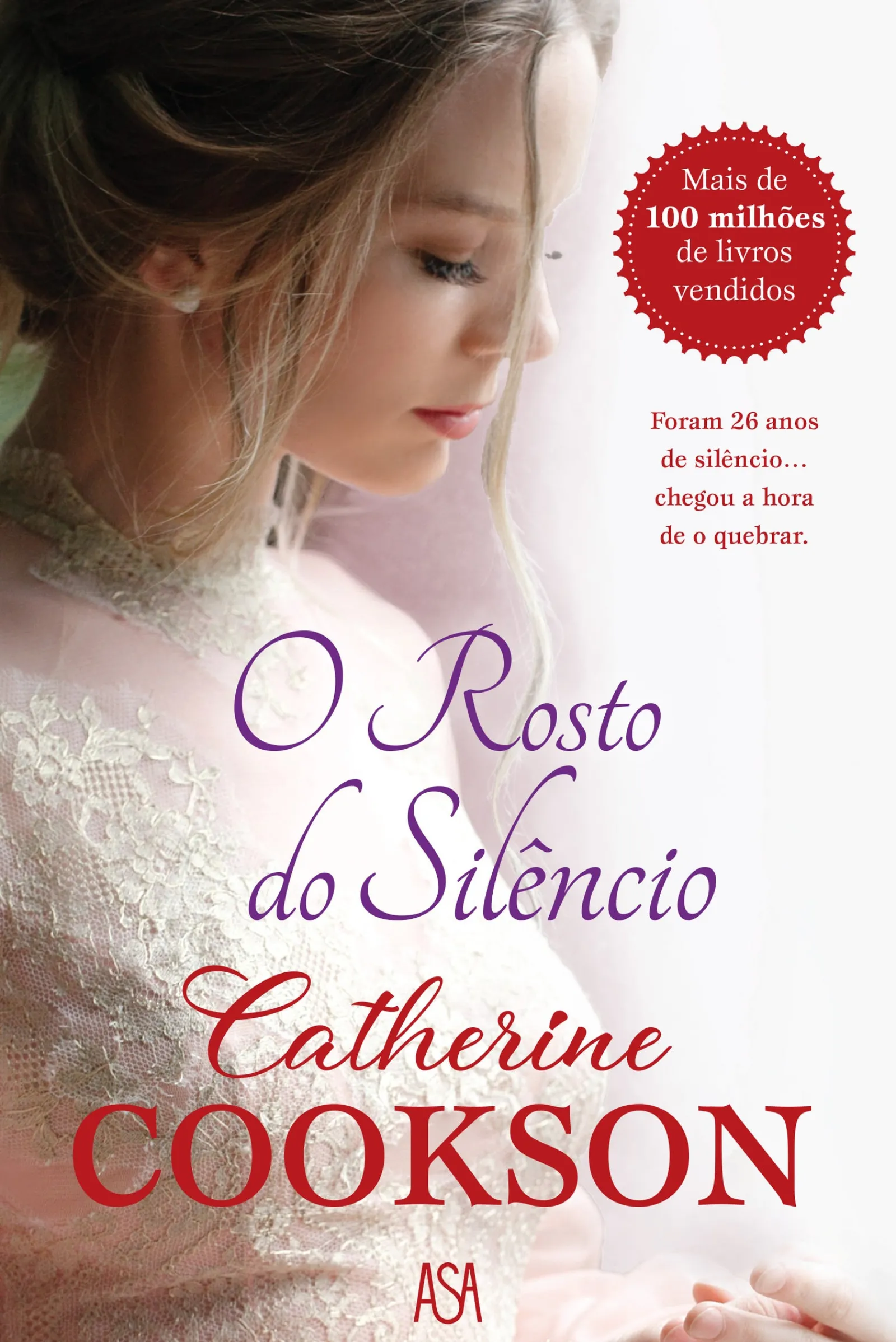 Asa O Rosto do Silêncio de Catherine Cookson