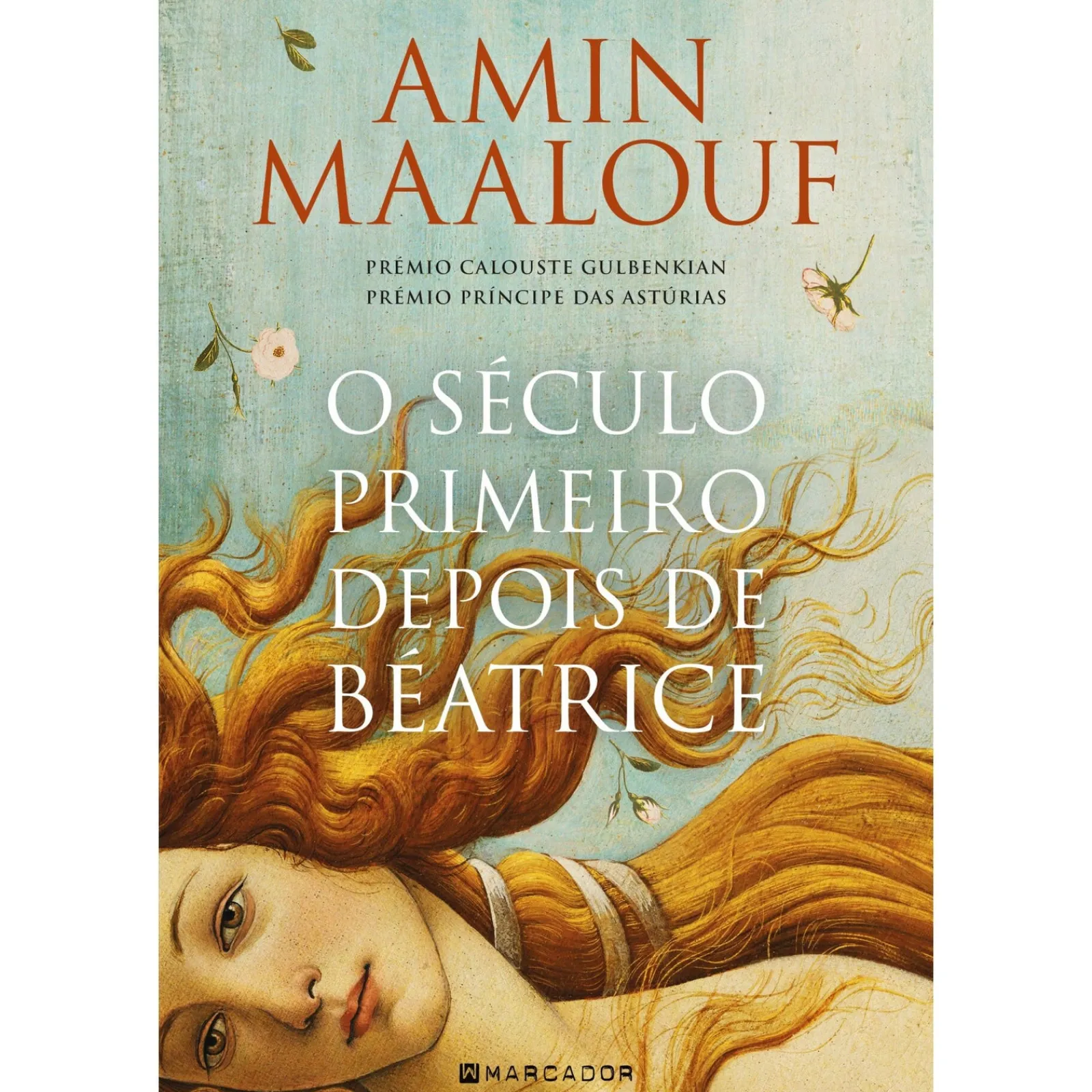 Marcador O Século Primeiro Depois de Béatrice de Amin Maalouf