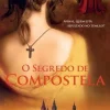 Online Porto Editora O Segredo de Compostela de Alberto S. Santos