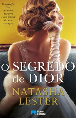 Porto Editora O Segredo de Dior de Natasha Lester