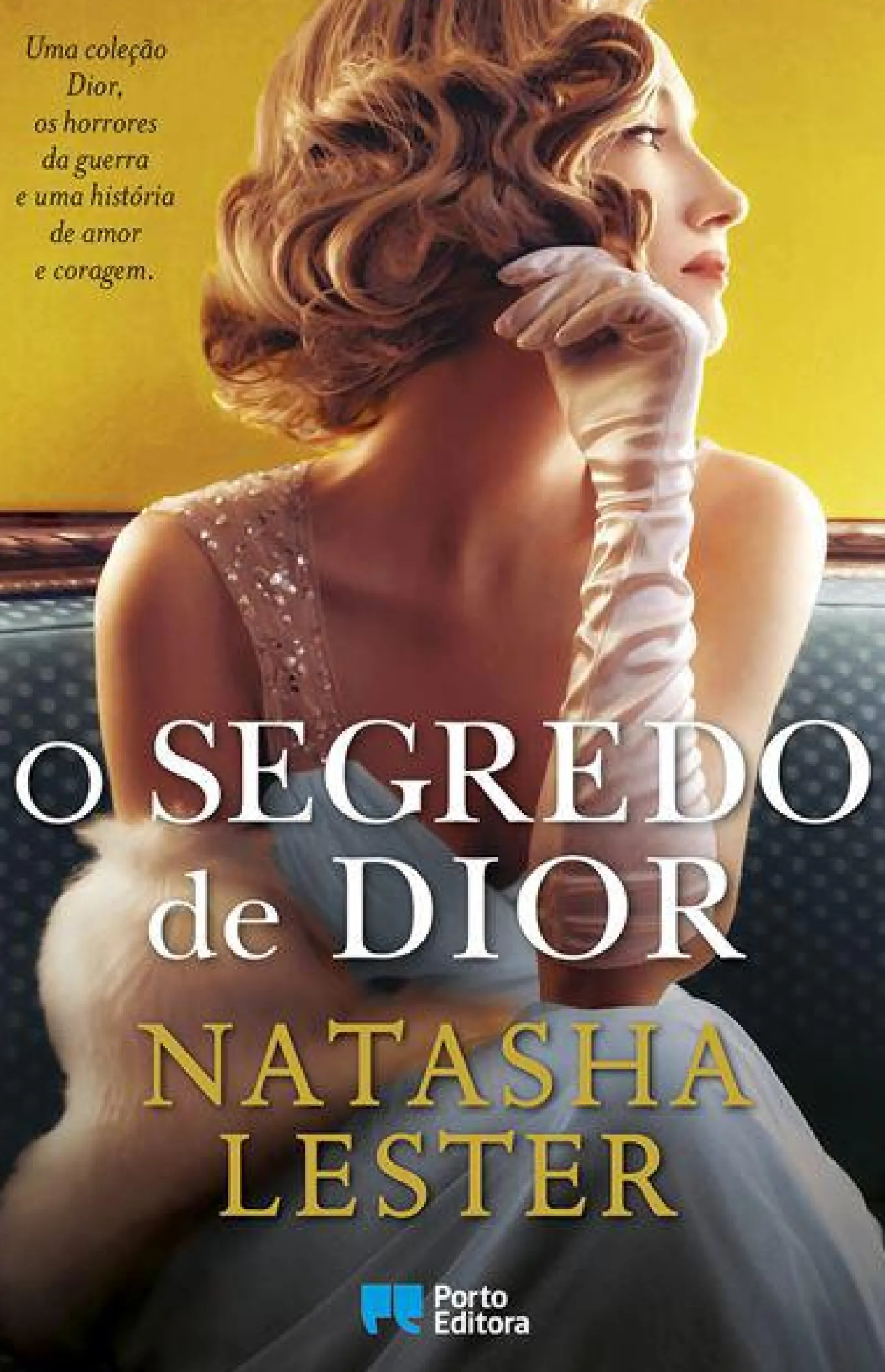 Porto Editora O Segredo de Dior de Natasha Lester