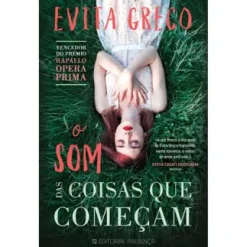 Presença O Som das Coisas que Começam de Evita Greco