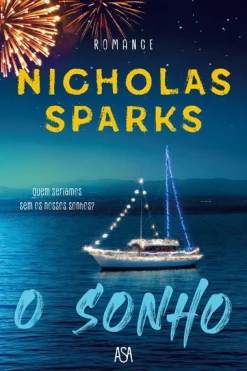 Edições Asa O Sonho de Nicholas Sparks