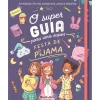 Sale Planeta O Super Guia para uma Super Festa de Pijama de Aurore Meyer