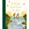 Fábula O Tempo Corre Como um Rio de Emma Carlisle