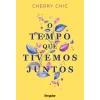 New Singular O Tempo que Tivemos Juntos de Cherry Chic