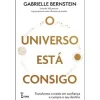 Farol O Universo Está Consigo de Gabrielle Bernstein - Transforme o Medo em Confiança e Cumpra o seu Destino