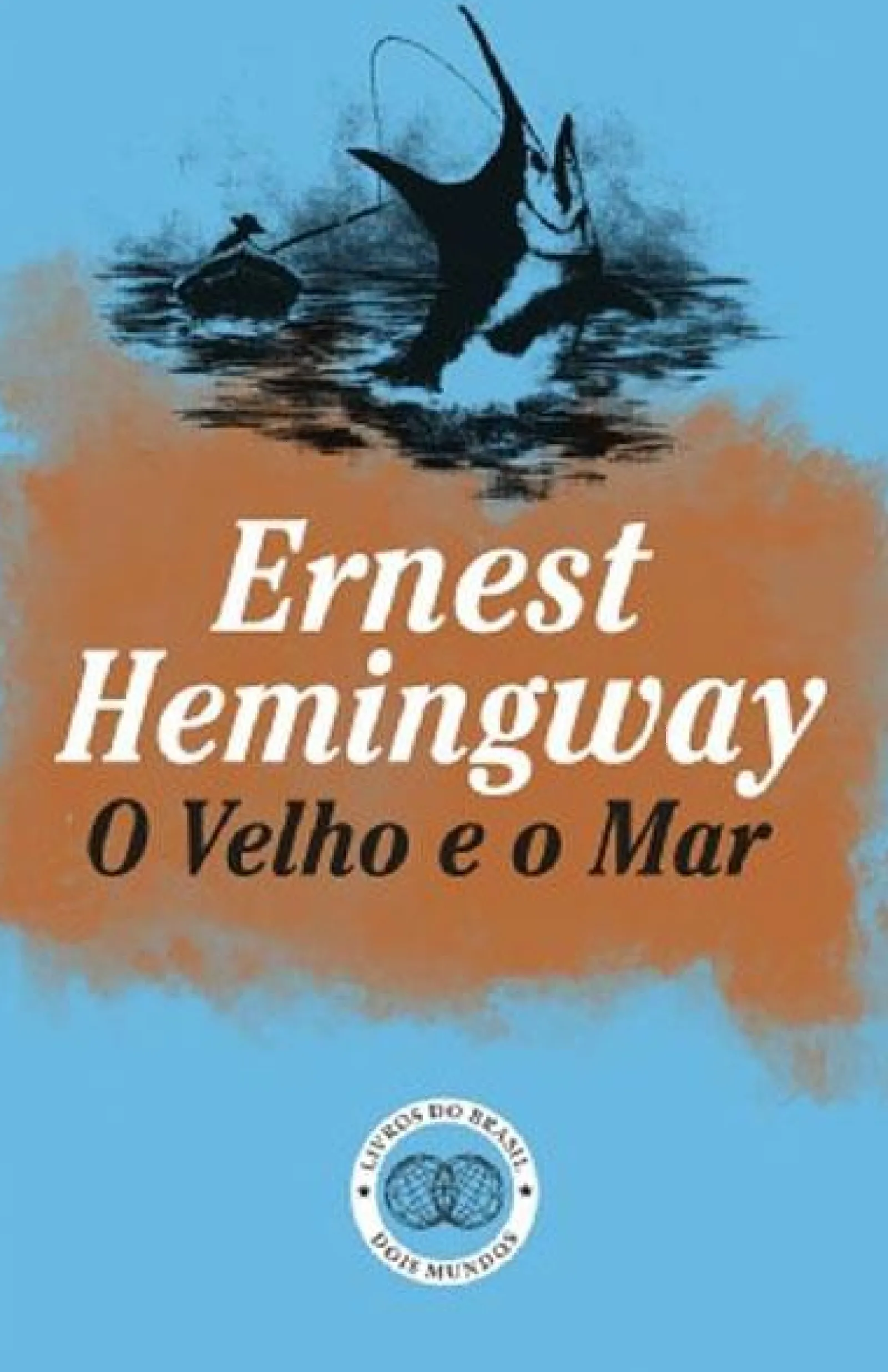 Livros Do Brasil O Velho e o Mar de Ernest Hemingway