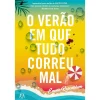 Asa O Verão em que Tudo Correu Mal de Emma Rosenblum