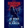 Gailivro O Voo de Icarus de Stranger Things