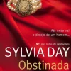 Hot Quinta Essência Obstinada de Sylvia Day